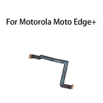 (ЖК-дисплей) Разъем для материнской платы Гибкий кабель для Motorola Moto Edge +/Moto Edge Plus