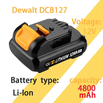 1-5 упаковок 4800 мАч, 10,8 В/12 В, литий-ионный аккумулятор DCB127, Заменитель для Dewalt DCB124-XJ DCB120 DCB123 DCB127 DCB122 DCB124 DCB121