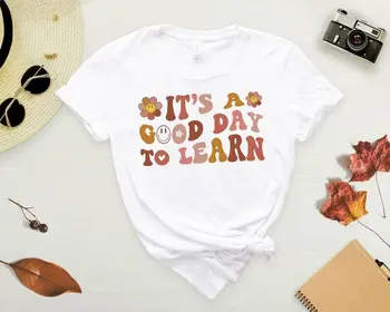 Хороший день для учебы, рубашка, подарок учителю, вдохновляющие рубашки для учителей, Хлопковая футболка с круглым вырезом и коротким рукавом с графическим рисунком